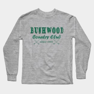 Bushwood Country Club 1980 Long Sleeve T-Shirt